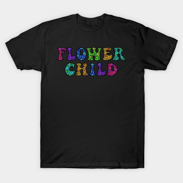 Flower Child T-Shirt by SpecialTs